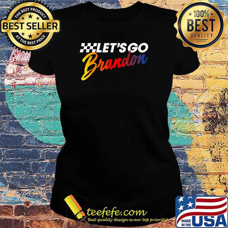 Let's Go Brandon, Joe Biden Chant Funny Anti Biden Political T-Shirt Ladies tee Let's Go Brandon, Joe Biden Chant Funny Anti Biden Political T-Shirt Ladies tee