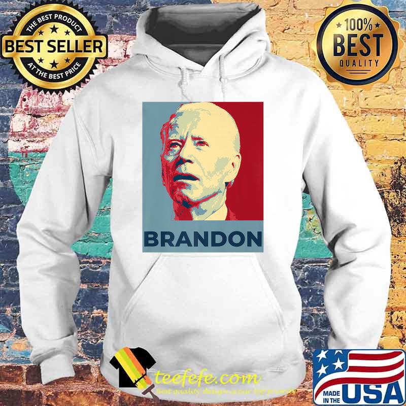 Let's Go Brandon Joe Biden Chant Parody Meme Joke Premium T-Shirt Hoodie Let's Go Brandon Joe Biden Chant Parody Meme Joke Premium T-Shirt Hoodie