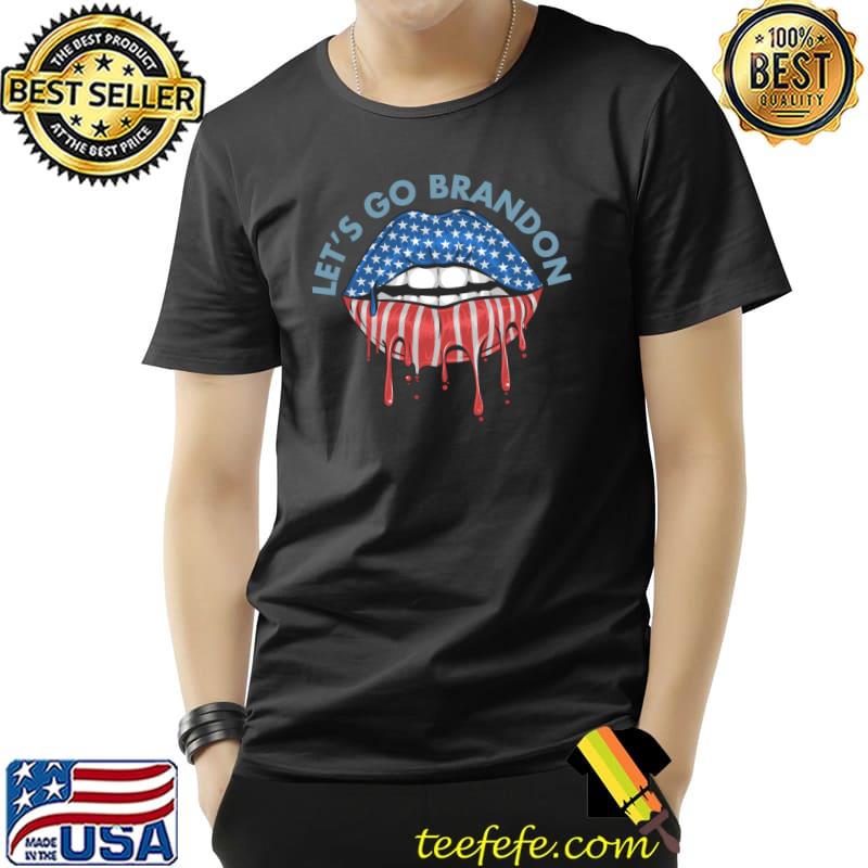 Let's Go Brandon Lips Kiss Lets 2021 Love US Flag Fans 2022 T-s Unisex Let's Go Brandon Lips Kiss Lets 2021 Love US Flag Fans 2022 T-s Unisex