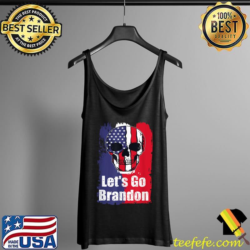Let's Go Brandon Meme skull T-Shirt Tank Top Let's Go Brandon Meme skull T-Shirt Tank Top