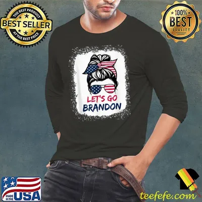 Let's Go Brandon Messy Bun America Flag Funny T-Shirt