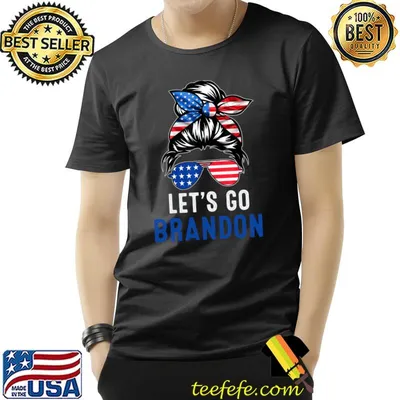 Let's Go Brandon Messy Bun America Flag T-shirt