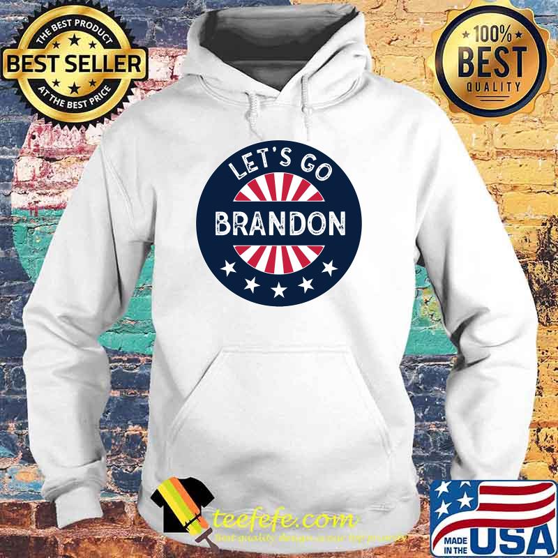 Let's Go Brandon s Hoodie Let's Go Brandon s Hoodie