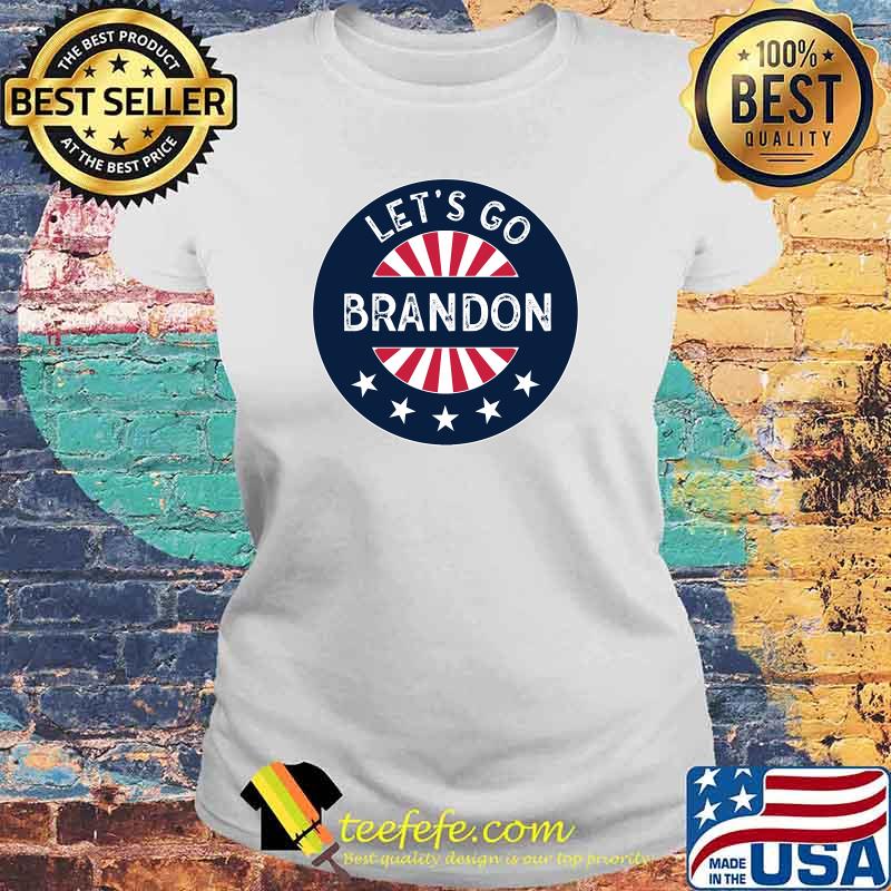 Let's Go Brandon s Laides tee Let's Go Brandon s Laides tee