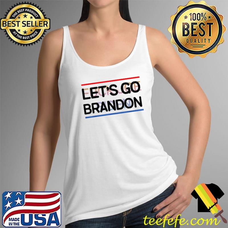 Let's Go Brandon T-Shirt Copy Tank Top Let's Go Brandon T-Shirt Copy Tank Top