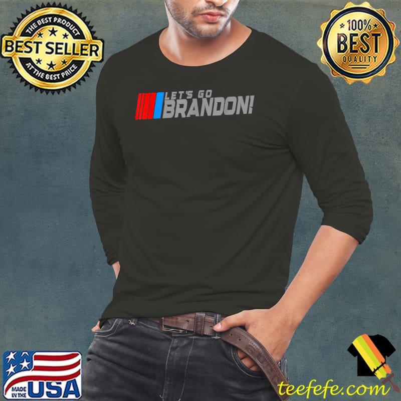 Let's Go Brandon T-Shirt Copy Copy Copy