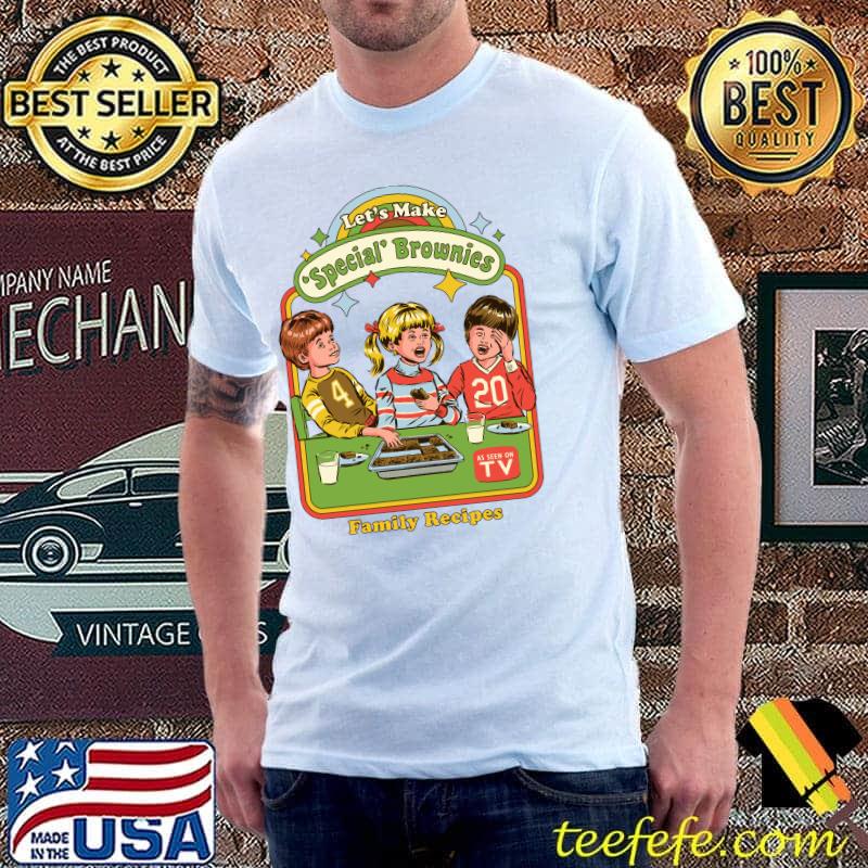 Let's Make special Brownies family recipes Classic T-Shirt Unisex Let's Make special Brownies family recipes Classic T-Shirt Unisex