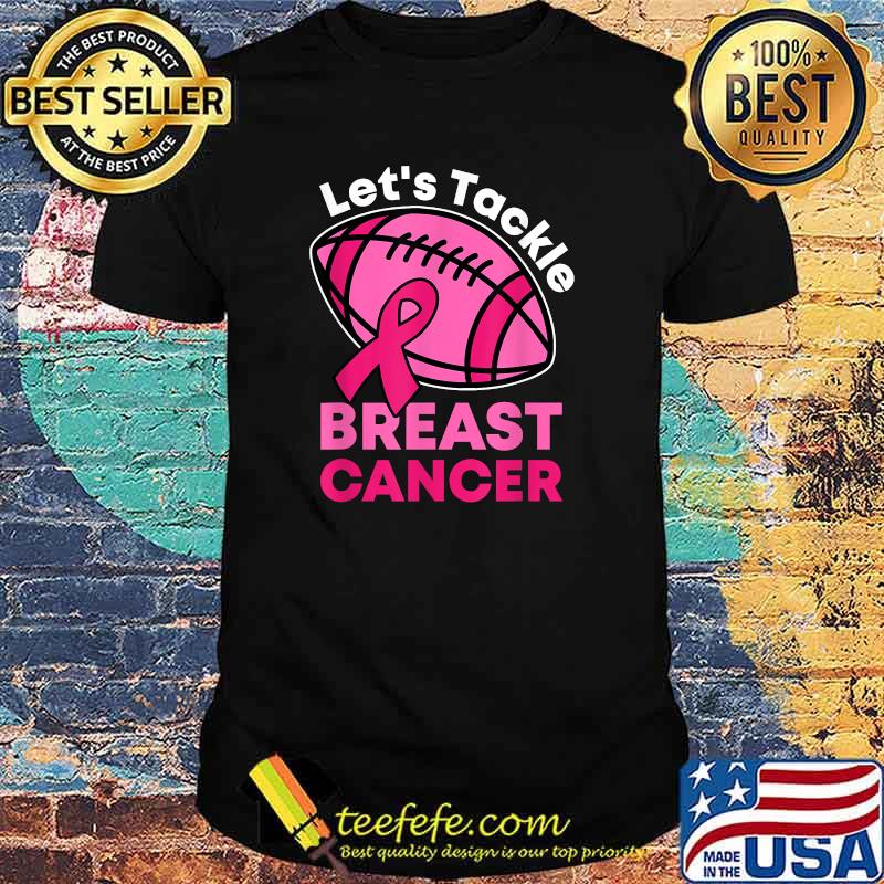 Let's Tackle Breast Cancer Football Pink Awareness Ribbon T-Shirt