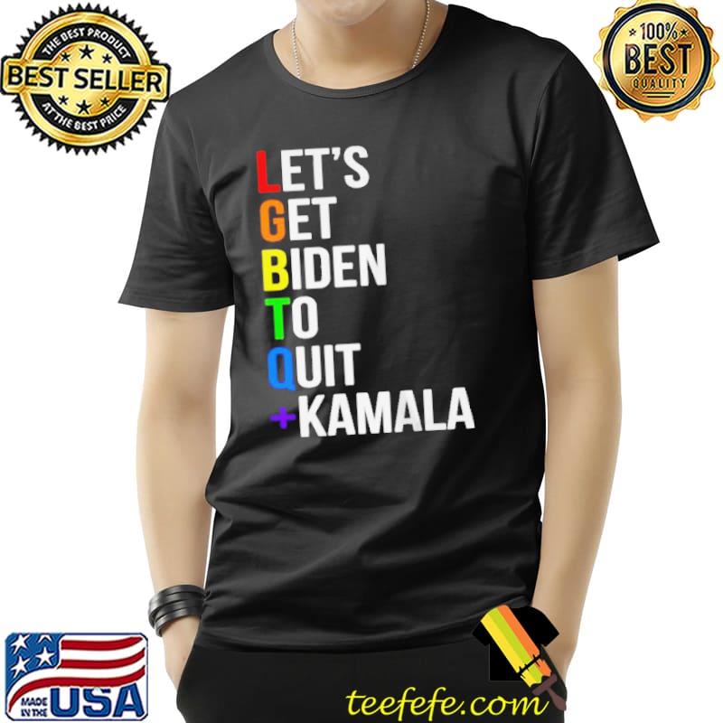 Let's Get Biden To Quit Kamala LGBTQ Shirt Unisex Let's Get Biden To Quit Kamala LGBTQ Shirt Unisex
