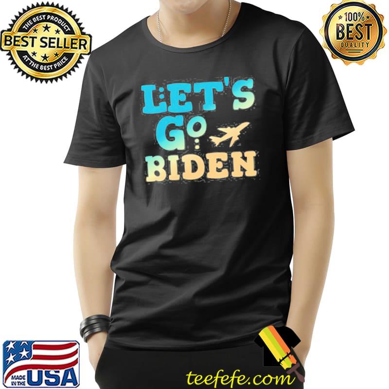 Let’s Go Biden Anti Joe Biden s Unisex Let’s Go Biden Anti Joe Biden s Unisex
