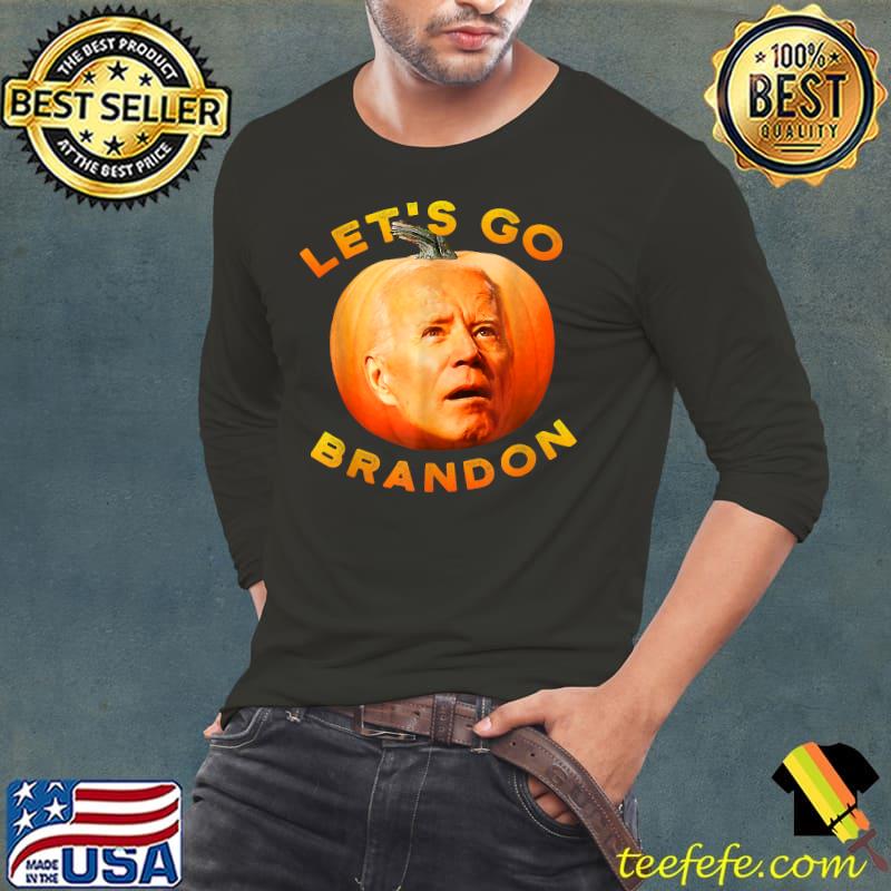 Lets Go Brandon Let's Go Brandon Funny Anti Joe Biden T-Shirt