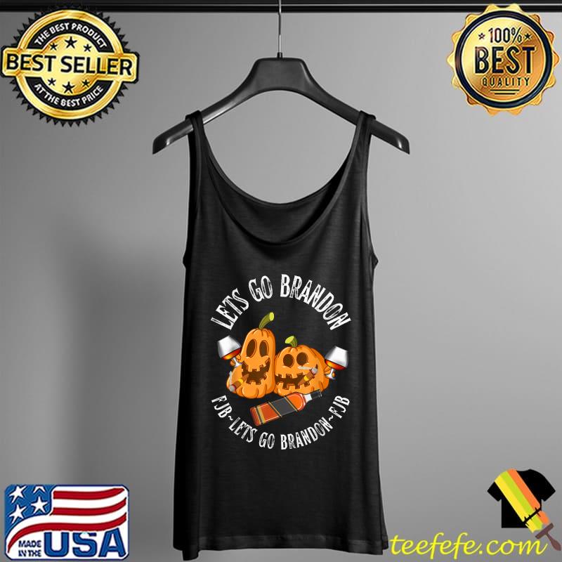 Lets Go Brandon Let's Go Brandon Halloween Thanksgiving T-Shirt Tank Top Lets Go Brandon Let's Go Brandon Halloween Thanksgiving T-Shirt Tank Top