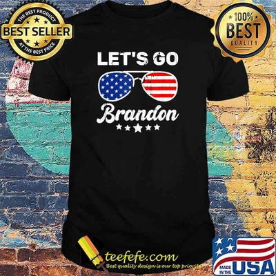 Lets Go Brandon - Let's Go Brandon T-Shirt