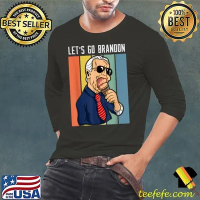 Lets Go Brandon Shirt Trending Meme Let's Go Brandon T-Shirt