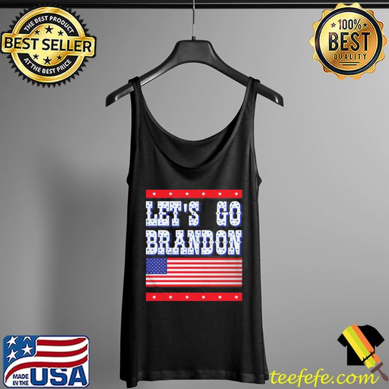 Let’s GoBrandon Meme Country Western Rodeo Cowgirl Cowboy Shirt Tank Top Let’s GoBrandon Meme Country Western Rodeo Cowgirl Cowboy Shirt Tank Top