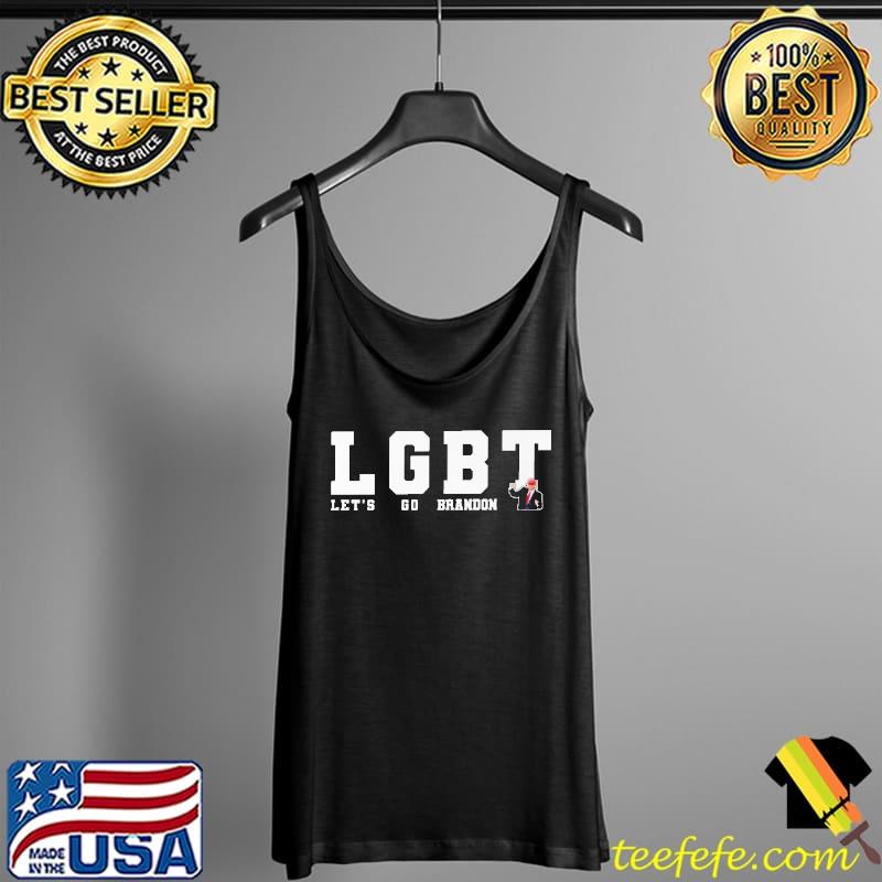 LGBT Let's Go Brandon Shirt Tank Top LGBT Let's Go Brandon Shirt Tank Top
