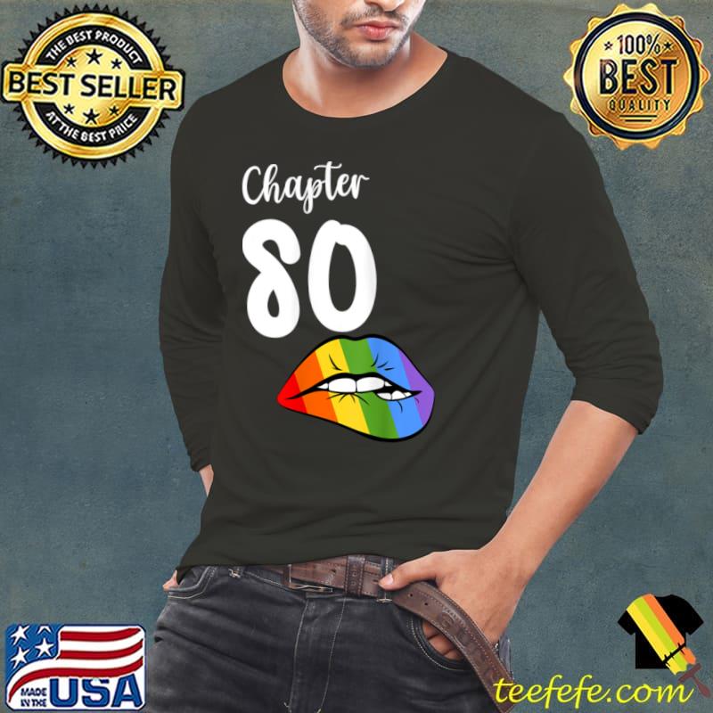 LGBT sexy lips rainbow chapter 80 Birthday celebration T Shirt Long Sleeve Tee LGBT sexy lips rainbow chapter 80 Birthday celebration T Shirt Long Sleeve Tee