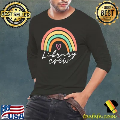 Library Crew Librarian Student Teacher Squad School Rainbow T-Shirt