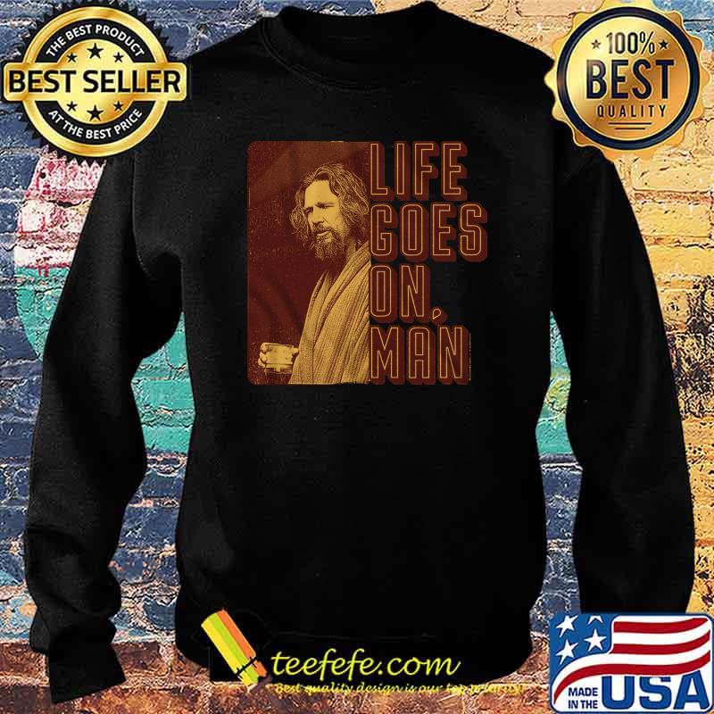 Life goes on man s Sweater Life goes on man s Sweater