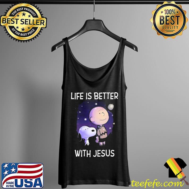 Life Is Better With Jesus Snoopy Charlie Shirt Tank Top Life Is Better With Jesus Snoopy Charlie Shirt Tank Top