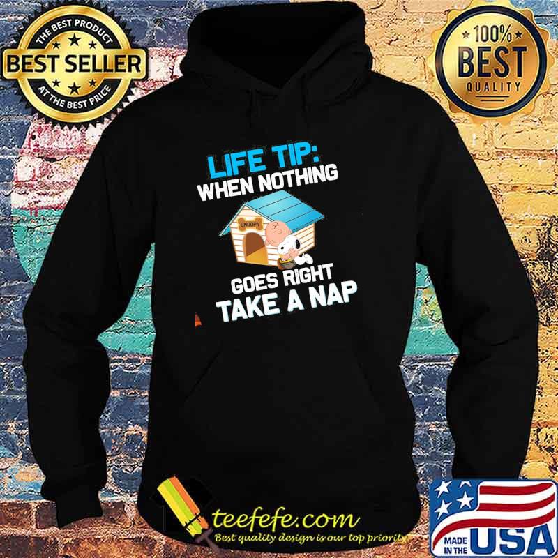 Life Trip When Nothing Goes Right Take A Nap Snoopy Shirt Hoodie Life Trip When Nothing Goes Right Take A Nap Snoopy Shirt Hoodie