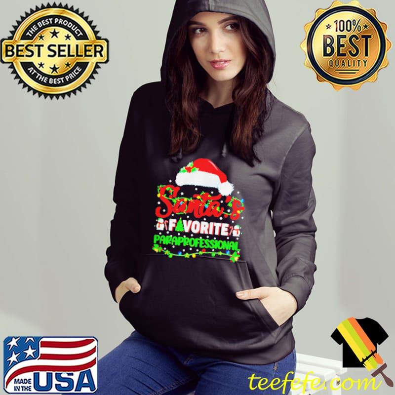 Lighting Xmas Santas Favorite Paraprofessional Christmas shirt Lighting Xmas Santas Favorite Paraprofessional Christmas shirt