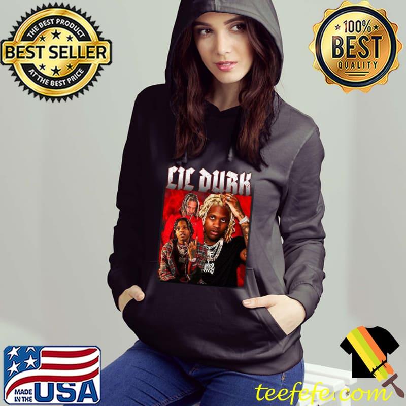 Lil Durk Vintage Poster Shirt Hoodie Lil Durk Vintage Poster Shirt Hoodie