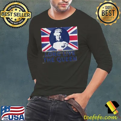 Long Live The Queen Elizabeth II America Flag Shirt