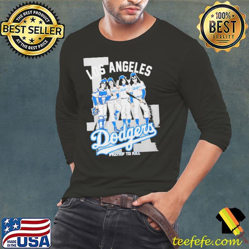 Los Angeles Dodgers Dressed To Kill Shirt Long Sleeve Tee Los Angeles Dodgers Dressed To Kill Shirt Long Sleeve Tee