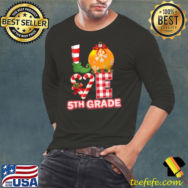 Love 5th Grade Santa Elf Ugly Sweater Teacher Christmas Xmas T-Shirt Long Sleeve Tee Love 5th Grade Santa Elf Ugly Sweater Teacher Christmas Xmas T-Shirt Long Sleeve Tee