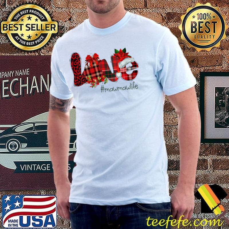 Love Mawmawlife Christmas Red Leopard Plaid T-Shirt Unisex Love Mawmawlife Christmas Red Leopard Plaid T-Shirt Unisex