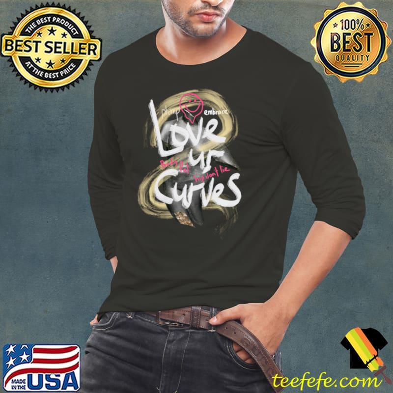 Love your curves T-Shirt Long Sleeve Tee Love your curves T-Shirt Long Sleeve Tee