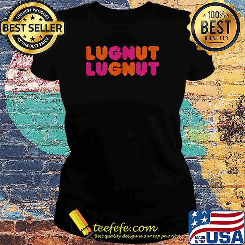 Lugnut Donut Donut T-Shirt Ladies tee Lugnut Donut Donut T-Shirt Ladies tee