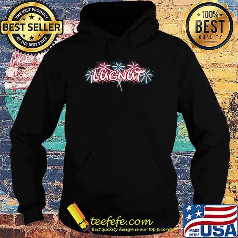 Lugnut Fireworks T-Shirt Hoodie Lugnut Fireworks T-Shirt Hoodie