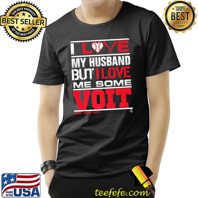 Luke Voit I Love My Husband Gameday Premium T-Shirt Unisex Luke Voit I Love My Husband Gameday Premium T-Shirt Unisex