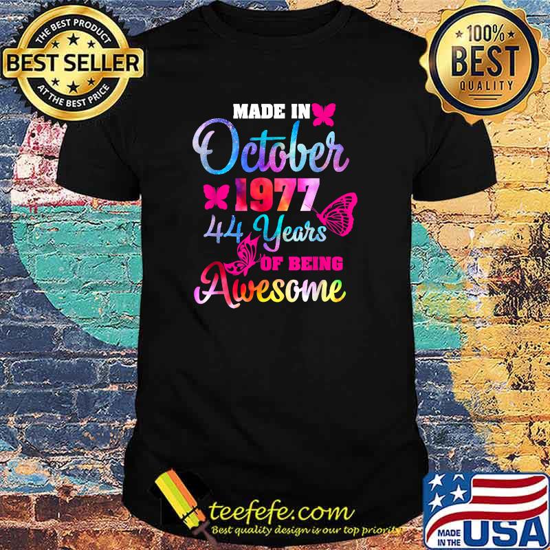 Made In October 1977 44 Years Of Being Awesome 44th Bday T-Shirt