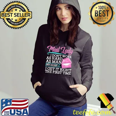 Mail Lady, work hard, funny postal worker mail carrier T-Shirt