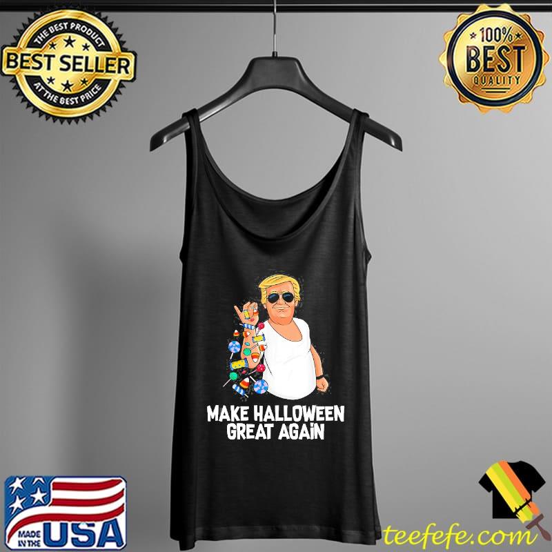 Make Halloween Great Again Trump Bae Candy Halloween s Tank Top Make Halloween Great Again Trump Bae Candy Halloween s Tank Top
