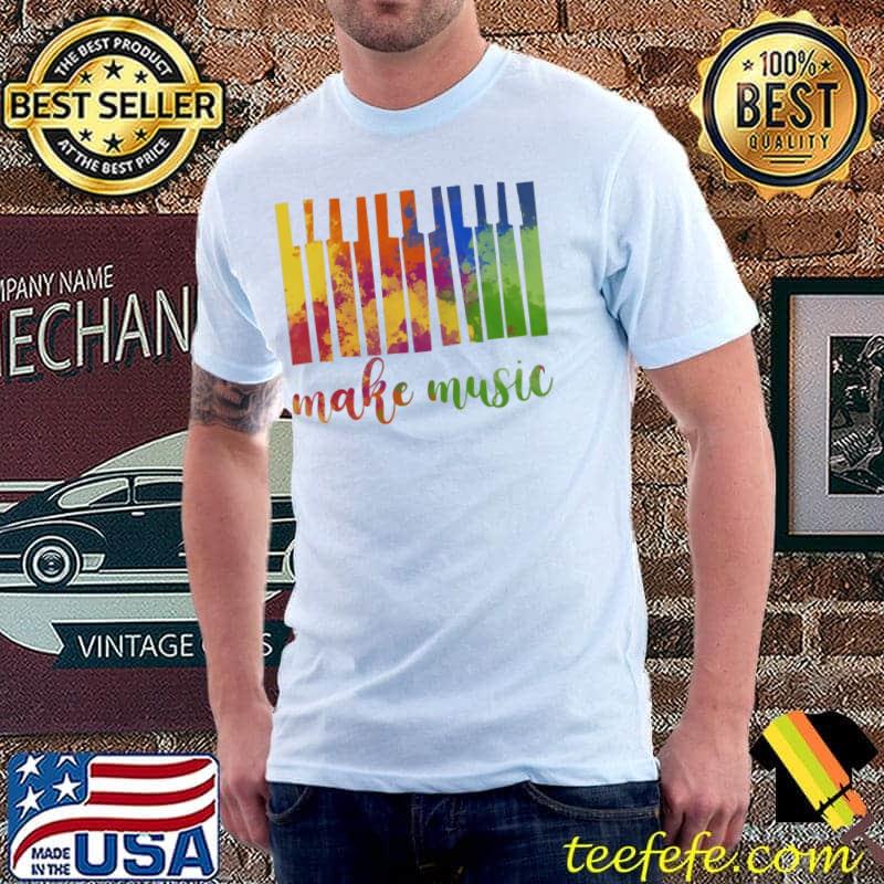 Make Music Colorful Shirt Make Music Colorful Shirt