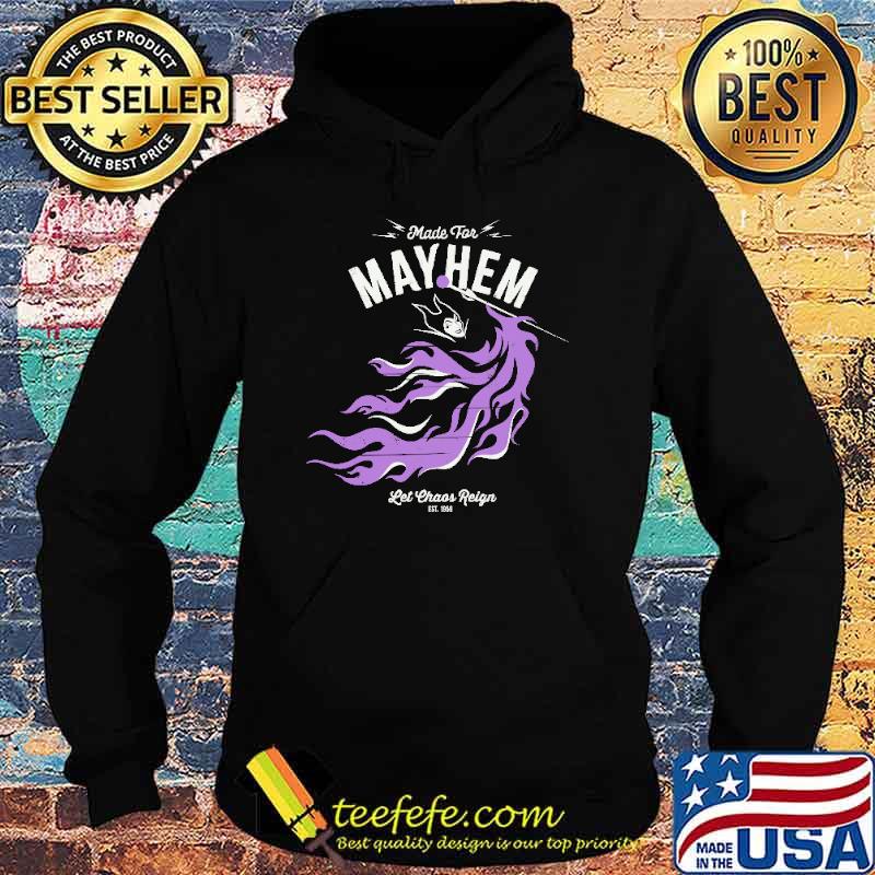 Maleficent ''Made for Mayhem Let Reign Shirt Hoodie Maleficent ''Made for Mayhem Let Reign Shirt Hoodie