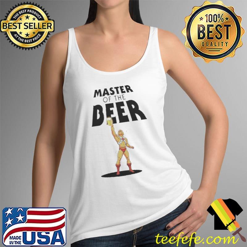 Master Of The Beer Shirt Tank Top Master Of The Beer Shirt Tank Top