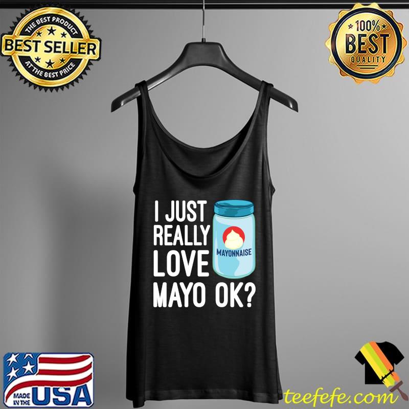 Mayonnaise Mayo Japanese Vegan T-s Tank Top Mayonnaise Mayo Japanese Vegan T-s Tank Top