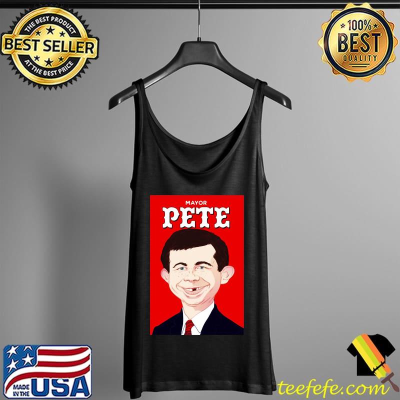 Mayor Pete Buttigieg Alfred E. Neuman Shirt Tank Top Mayor Pete Buttigieg Alfred E. Neuman Shirt Tank Top