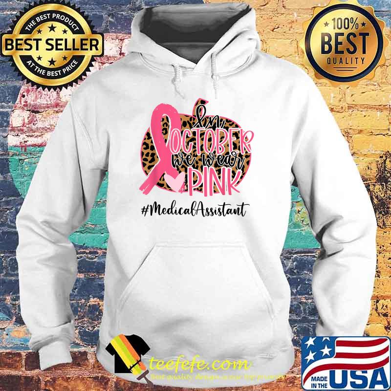 Medical Assistant Nurse Pink Ribbon Pumpkin Breast Cancer MA T-Shirt Hoodie Medical Assistant Nurse Pink Ribbon Pumpkin Breast Cancer MA T-Shirt Hoodie