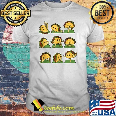 Mexican Taco Yoga Pose Meditation Namaste Zen Funny T-shirt