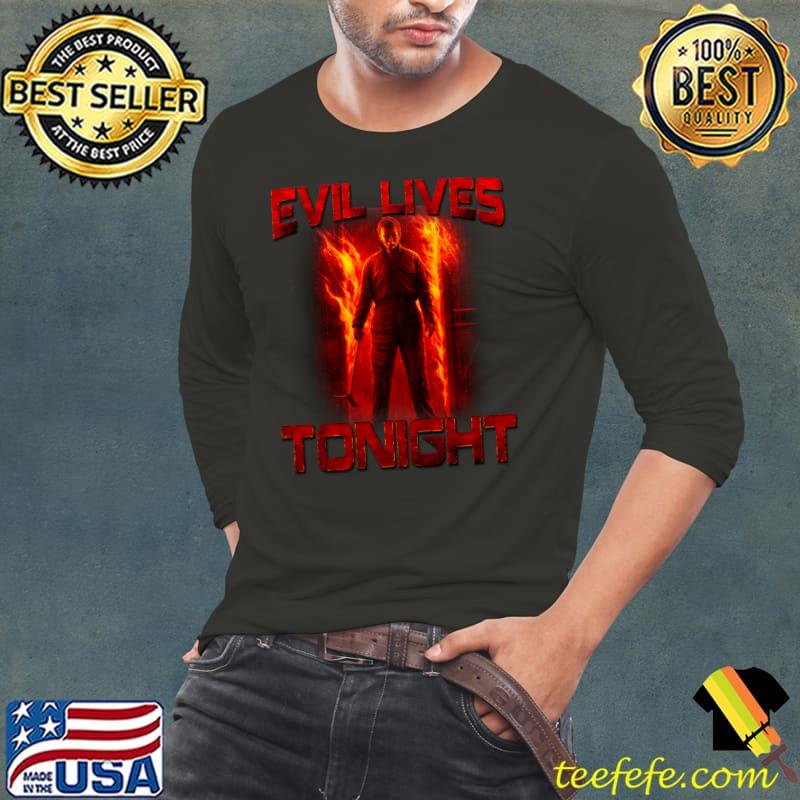 Michael Myers Halloween Evil Lives Tonight T-Shirt