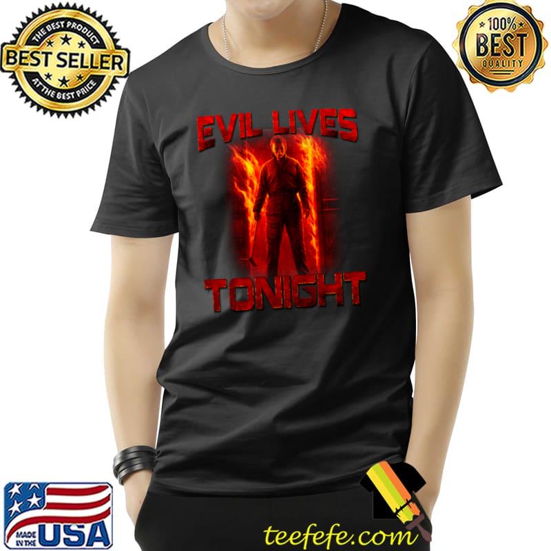 Michael Myers Halloween Evil Lives Tonight T-Shirt Unisex Michael Myers Halloween Evil Lives Tonight T-Shirt Unisex