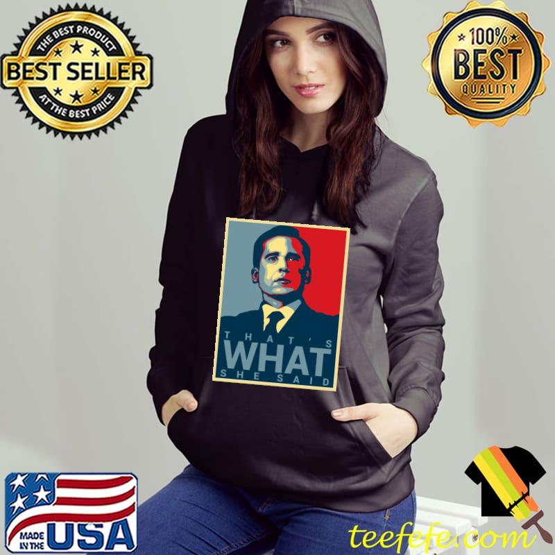 Michael Scott - That's What She Said Classic T-Shirt Michael Scott - That's What She Said Classic T-Shirt