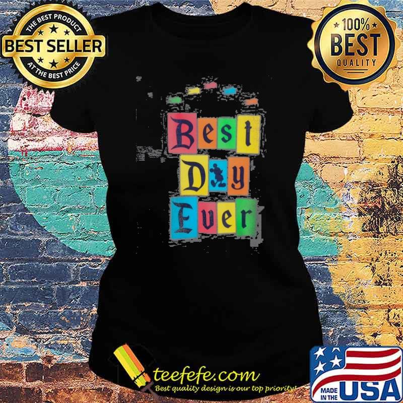 Mickey Mouse Best Day Ever Shirt Ladies tee Mickey Mouse Best Day Ever Shirt Ladies tee