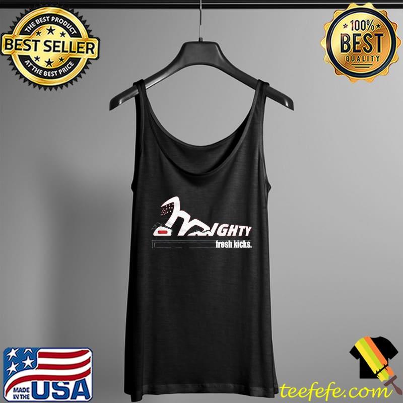 Mighty Fresh Kicks Million Dolla Motive Shirt Tank Top Mighty Fresh Kicks Million Dolla Motive Shirt Tank Top